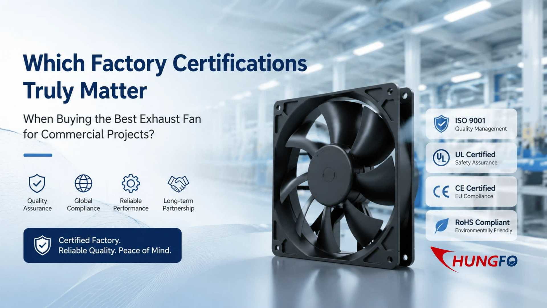 Quais certificações de fábrica realmente importam ao comprar o melhor exaustor para projetos comerciais?